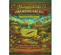 Bangladeshi WORDSEARCH 100 Puzzles Bringing Home To You LARGE PRINT EDITION: A Warm Return to Bangla Words, Village Memories & the Gentle Joys of Home (Rohim's Desi Puzzlers)