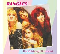 Bangles - THE PITTSBURGH BROADCAST-THE BANGLES