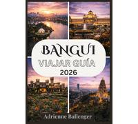 BANGUI VIAJAR GUÍA 2026