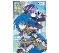 Banished from the Hero's Party, I Decided to Live a Quiet Life in the Countryside, Vol. 12 (manga): Volume 12