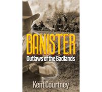 BANISTER Outlaws of the Badlands