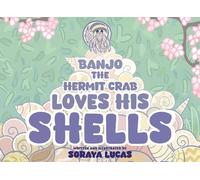 Banjo The Hermit Crab Loves His Shells