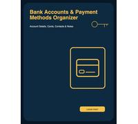 Bank Accounts & Payment Methods Organizer: Large Print Home & Family Binder for Account Numbers, Cards, Contacts & Notes