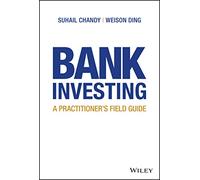 Bank Investing: A Practitioner's Field Guide
