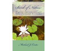 Bank of Niihau: Digital Currencies and Your Personal Economy