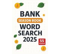 BANK WORD SEARCH PUZZLE BOOK: Fun and Easy Word Search Puzzles About Money, Finance, Banking Jobs, and Currency for Adults and Teens