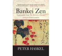 Bankei Zen: Translations from the Record of Bankei