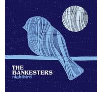 Bankesters - Nightbird