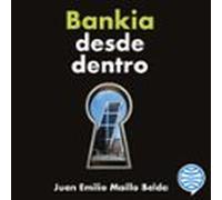 Bankia Desde Dentro (audiolibro)