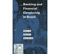 Banking and Financial Deepening in Brazil