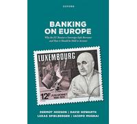 Banking on Europe: Why the EU Became a Sovereign-Style Borrower and How it Should be Held to Account