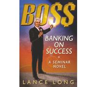 BANKING ON SUCCESS: A Seminar Novel
