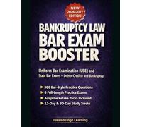 Bankruptcy Law Bar Exam Booster: 300 Practice Questions Covering Debtor-Creditor and Bankruptcy for the UBE and State Bar Exams