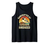 Bankrupted by Birdseed Divertido Humor Retro para observar Aves Camiseta sin Mangas