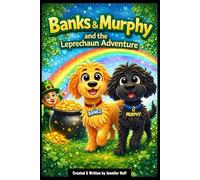 Banks and Murphy and the Leprechaun Adventure (The Adventures of Banks & Murphy)