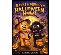 Banks & Murphy’s Halloween Howl (The Adventures of Banks & Murphy)