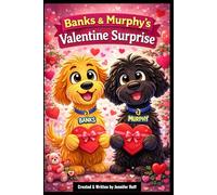 Banks & Murphy’s Valentine Surprise (The Adventures of Banks & Murphy)