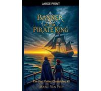 Banner of the Pirate King: 2 (The Port Cutter Chronicles)