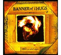 Banner of Thugs - What We Hold Dear