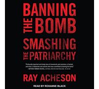 Banning the Bomb, Smashing the Patriarchy