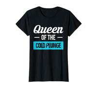 Baño de hielo Queen of The Cold Plunge Camiseta