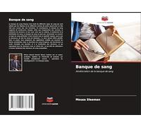 Banque de sang: Amélioration de la banque de sang