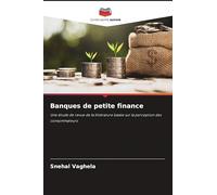 Banques de petite finance: Une étude de revue de la littérature basée sur la perception des consommateurs