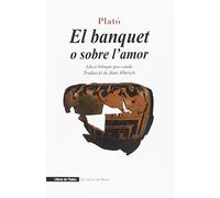 Banquet o sobre l'amor, El (Els Clàssics de l'Índex)