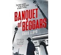 Banquet of Beggars: From the Winner of the HWA Gold Crown for Best Historical Fiction