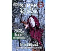 Banshee and the Green Brave: Cuyahoga River Riders (Super Science Showcase Christmas Stories #8)