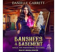 Banshees in the Basement: 4 (Magic Inn Paranormal Mysteries)