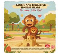 Banshi and the Little Honest Heart: Be Honest, Little Hero (Banshi Adventures: Children’s Values Stories)
