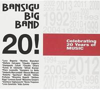 Bansigu Big Band - 20! Cel. 20 Years Music