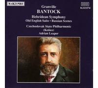 Bantock Granville - BANTOCK: Hebridean Symphony / Old English Suite