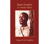Bantu Prophets in South Africa