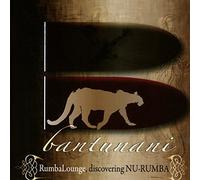 Bantunani - Rumba Lounge