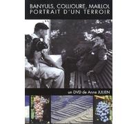 Banyuls, Collioure, Maillol, portrait d'un terroir [Francia] [DVD]