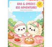Bao & Gyoza’s Big Adventures: A Squishy Dumpling Coloring Book