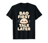 Bao Primera Charla más Tarde | Bollo al Vapor | Dim Sum Camiseta