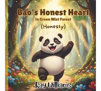Bao’s Honest Heart in Green Mist Forest (Honesty): An Honesty Picture Book for Kids Ages 3-7 | Social Emotional Learning Story About Telling the ... and Trust (Green Mist Forest Values Series)
