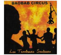 Baobab Circus - les tambours sauteurs