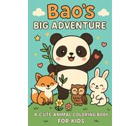 Bao's Big Adventure: A cute animal colouring book for kids