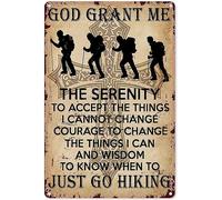 BAOTEG CQQ-G1 - Cartel de metal vintage para viaje, cartel de montañismo, con citas Grant Me The Serenity Just Go Senderismo, estilo rústico, retro, placa divertida para hombre, cueva, comedor, bar