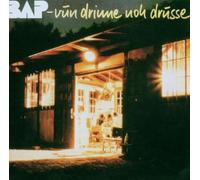 Bap - Vun Drinne Noh Drusse