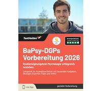 BaPsy-DGPs Vorbereitung 2026: Studieneignungstest Psychologie erfolgreich bestehen. | Entspannt ins Auswahlverfahren mit tausenden Aufgaben, Übungen, Experten-Tipps und mehr!