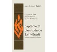 Baptême Et Plénitude Du Saint-esprit (ebook)