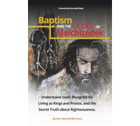 Baptism and the Order of Melchizedek
