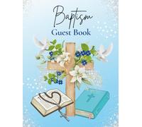 Baptism guest book hardcover: This baptism gift book for babies, is a lovely keepsake with room to write personal messages - plus quotes and scripture.