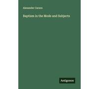 Baptism in the Mode and Subjects
