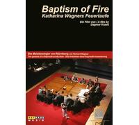 Baptism of Fire - Katharina Wagners Feuertaufe [Reino Unido] [DVD]